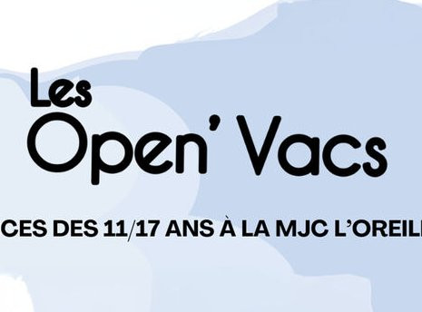 Les Open'vacs - 11/17 ans